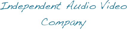Independent Audio Video Company